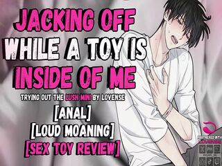 Stroking My Cock With A Toy Deep Inside Of Me  Male Moaning Audio