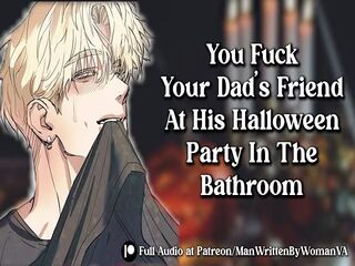 DADS FRIEND FUCKS YOU AT HALLOWEEN PARTY