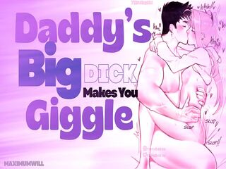 Daddy Says NO but then makes you Giggle like CRAZY On his WIDE DICK