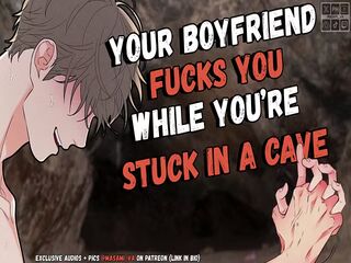 Your Boyfriend Fucks You While You're Stuck In A Cave  Male Moaning Audio