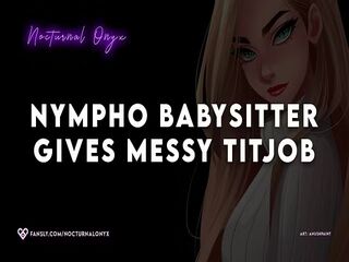 Babysitter uses you & then makes you cum with her tits ♡  ASMR Roleplay