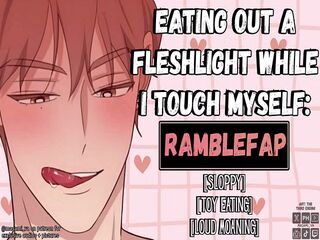 Eating Out A Fleshlight While I Touch Myself  Male Moaning Audio