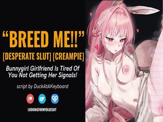 Bunnygirl Wants You to Breed Her NOW!! [Cum Fetish] [Pheremones] [Creampie]